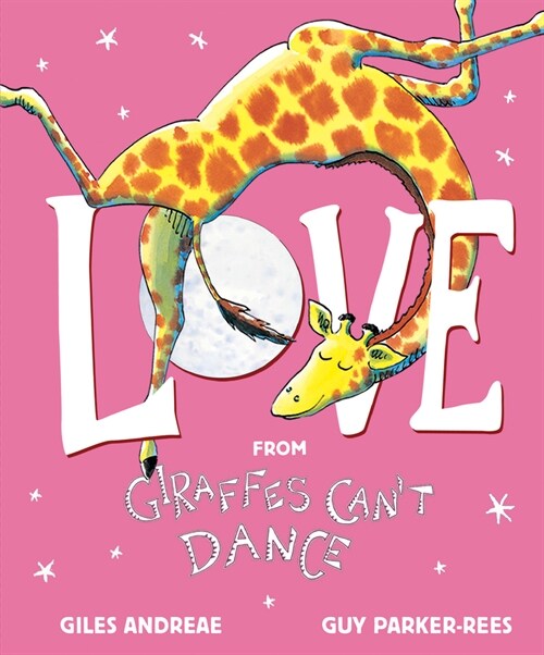 Love from Giraffes Cant Dance (Hardcover)