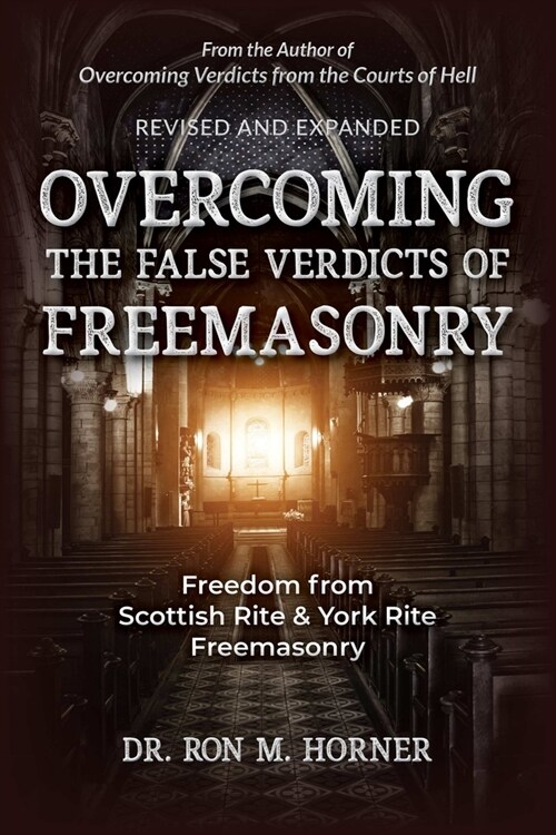 Overcoming the False Verdicts of Freemasonry (Paperback)