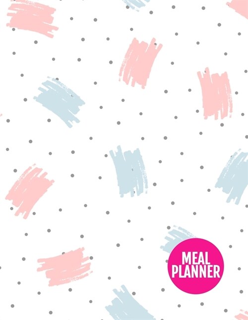 Meal Planner: Nifty 52 Week Food Planner & Grocery list Menu Food Planners Prep Book Eat Records Journal Diary Notebook Log Book - L (Paperback)