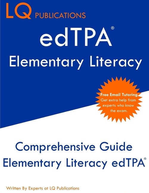 edTPA Elementary Literacy: Update 2020 edTPA Study Guide - Free Online Tutoring - Best Preparation Guide (Paperback)