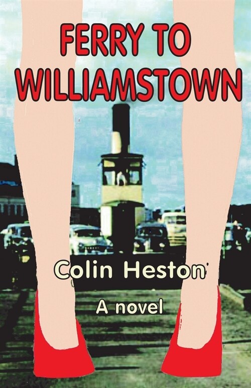 Ferry to Williamstown (Paperback)