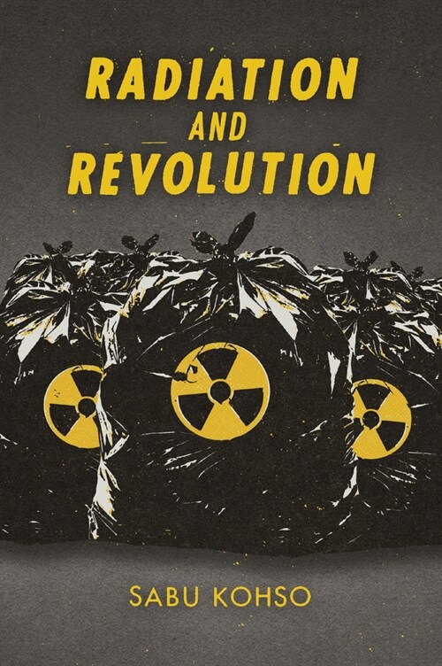 Radiation and Revolution (Hardcover)