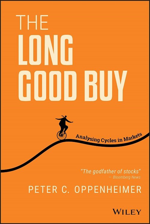 The Long Good Buy: Analysing Cycles in Markets (Hardcover)