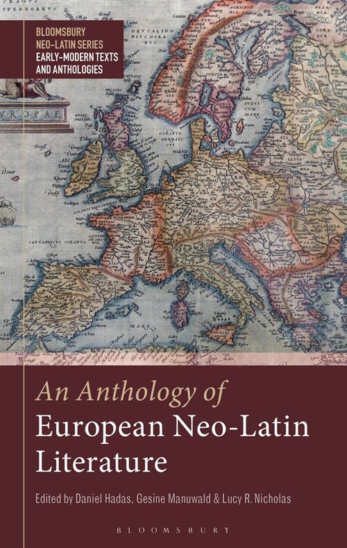 An Anthology of European Neo-Latin Literature (Hardcover)