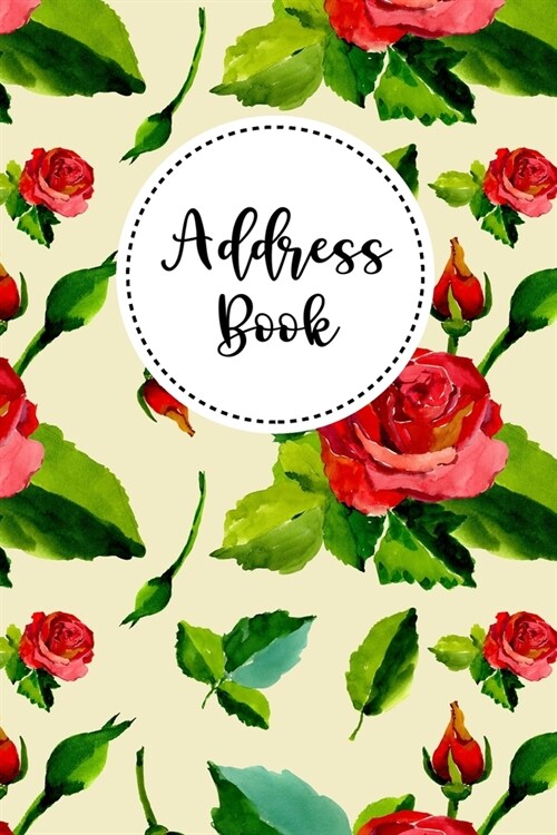 Address Book: Contact Address Book Alphabetical Organizer with 12 Month Birthdays and Anniversaries Calendar Website Password Logins (Paperback)