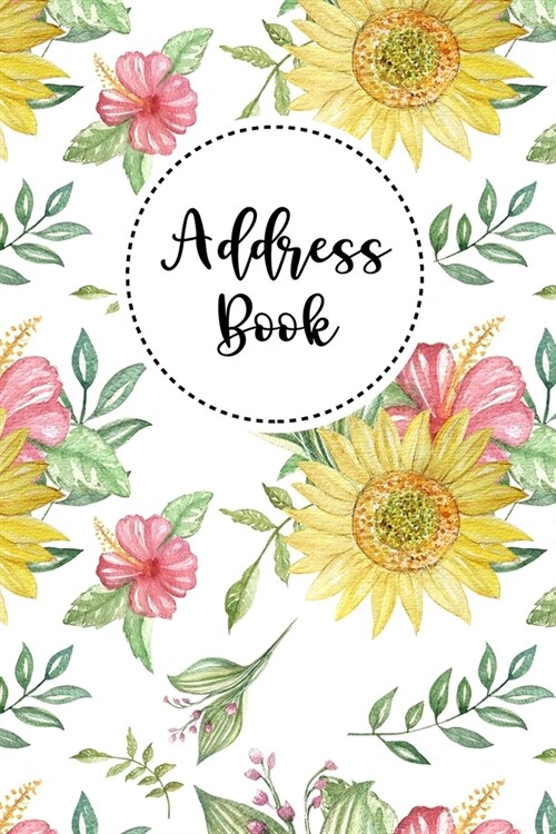 Address Book: Contact Address Book Alphabetical Organizer with 12 Month Birthdays and Anniversaries Calendar Website Password Logins (Paperback)