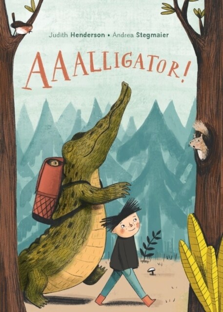 Aaalligator! (Hardcover)