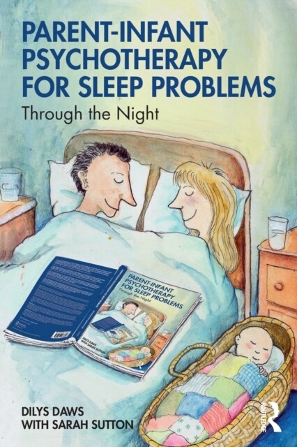 Parent-Infant Psychotherapy for Sleep Problems : Through the Night (Paperback)