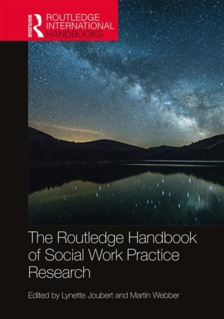 The Routledge Handbook of Social Work Practice Research (Hardcover, 1)
