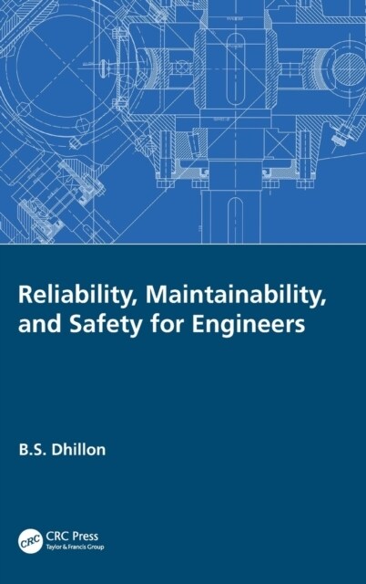 Reliability, Maintainability, and Safety for Engineers (Hardcover, 1)