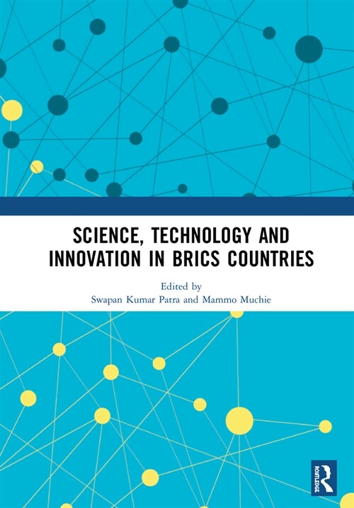 Science, Technology and Innovation in BRICS Countries (Hardcover)
