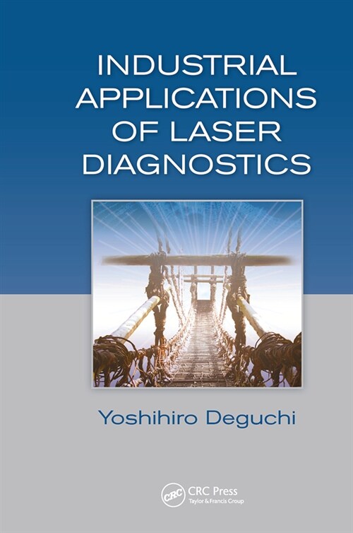 Industrial Applications of Laser Diagnostics (Paperback, 1)