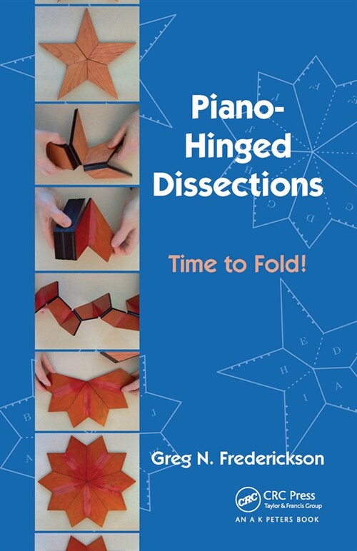 Piano-Hinged Dissections : Time to Fold! (Paperback)