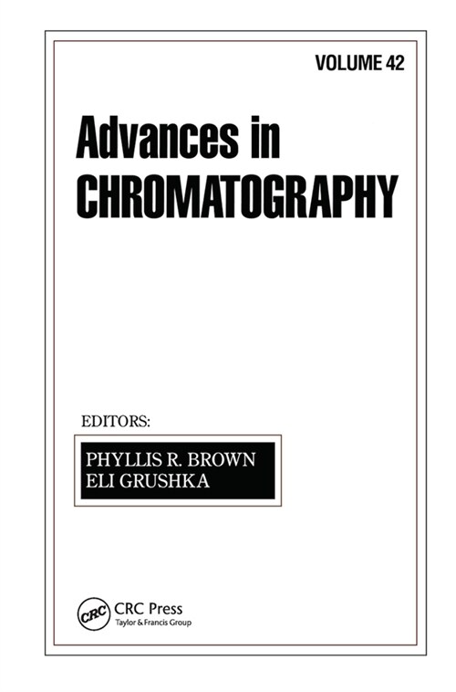 Advances in Chromatography : Volume 42 (Paperback)