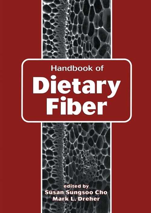 Handbook of Dietary Fiber (Paperback, 1)