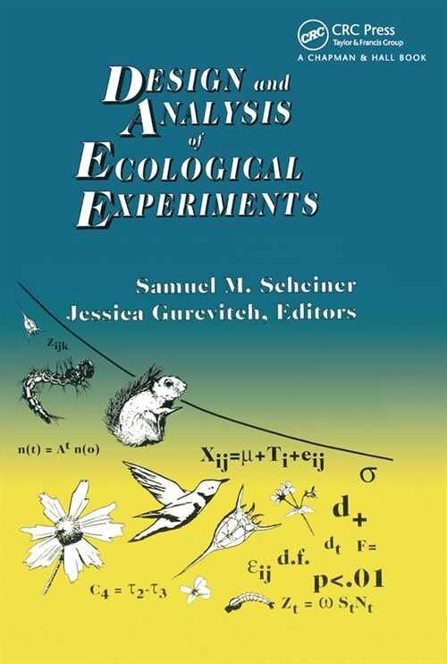 Design and Analysis of Ecological Experiments (Paperback, 1)