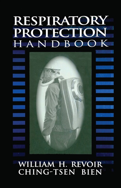 Respiratory Protection Handbook (Paperback, 1)