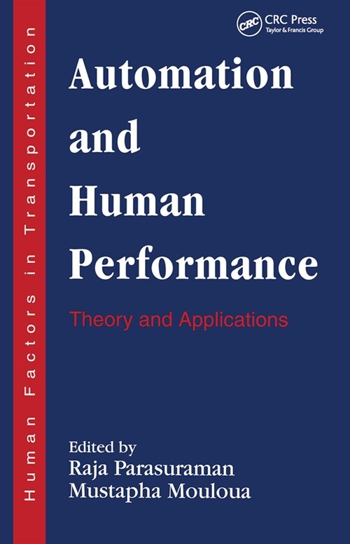 Automation and Human Performance : Theory and Applications (Paperback)