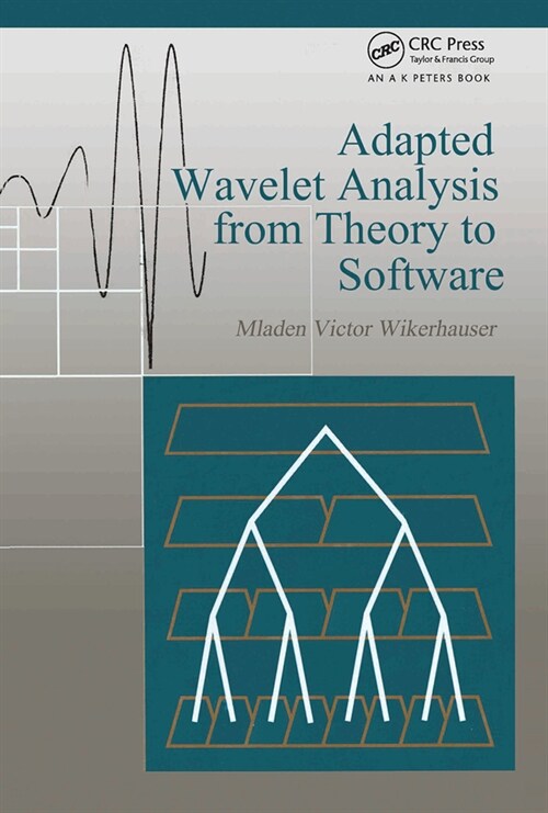 Adapted Wavelet Analysis : From Theory to Software (Paperback)