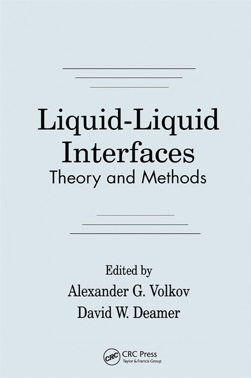 Liquid-Liquid InterfacesTheory and Methods (Paperback)