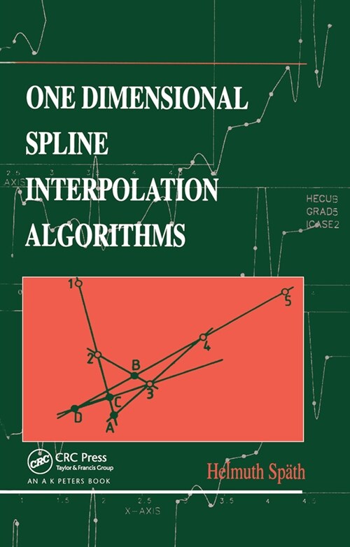 One Dimensional Spline Interpolation Algorithms (Paperback, 1)