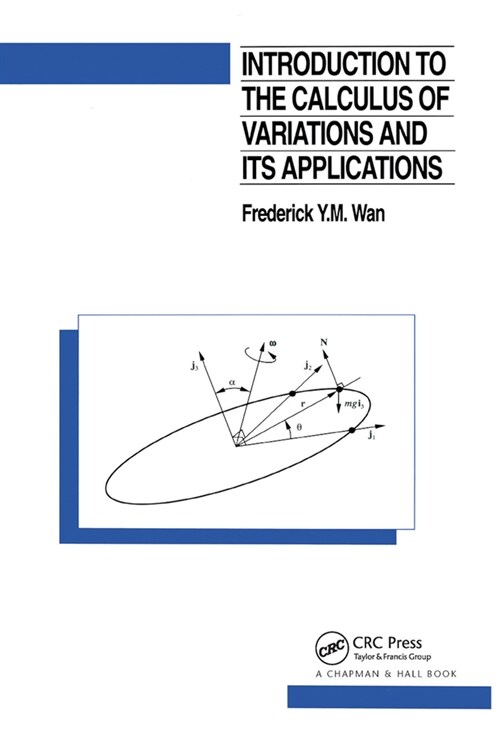 Introduction To The Calculus of Variations And Its Applications (Paperback, 2 ed)