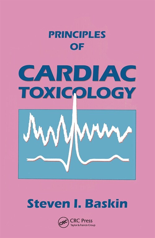 Principles of Cardiac Toxicology (Paperback, 1)