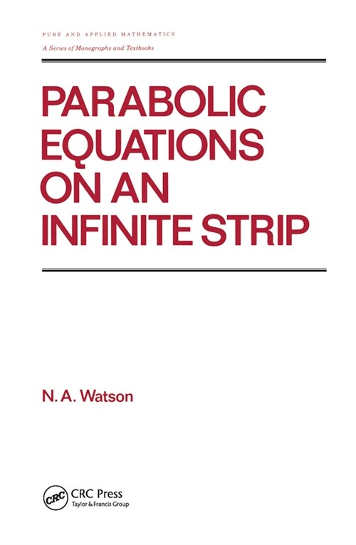 Parabolic Equations on an Infinite Strip (Paperback, 1)