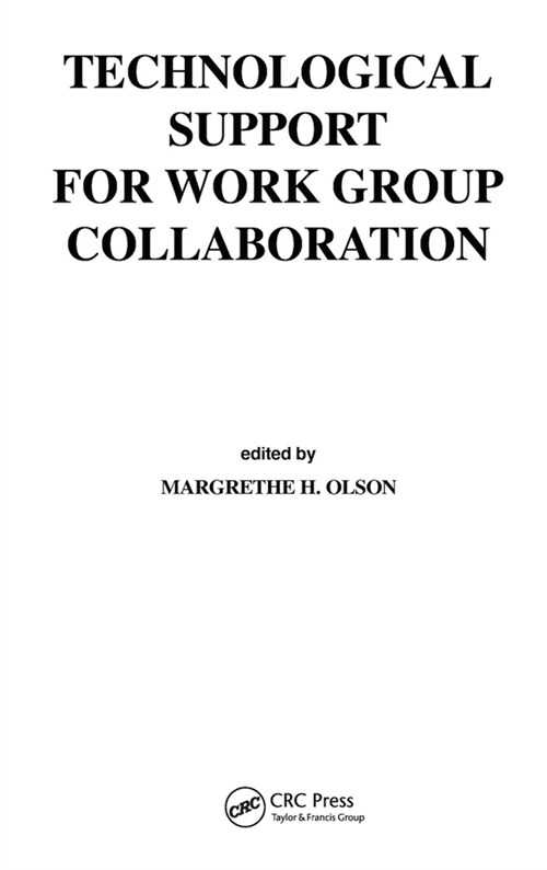 Technological Support for Work Group Collaboration (Paperback, 1)