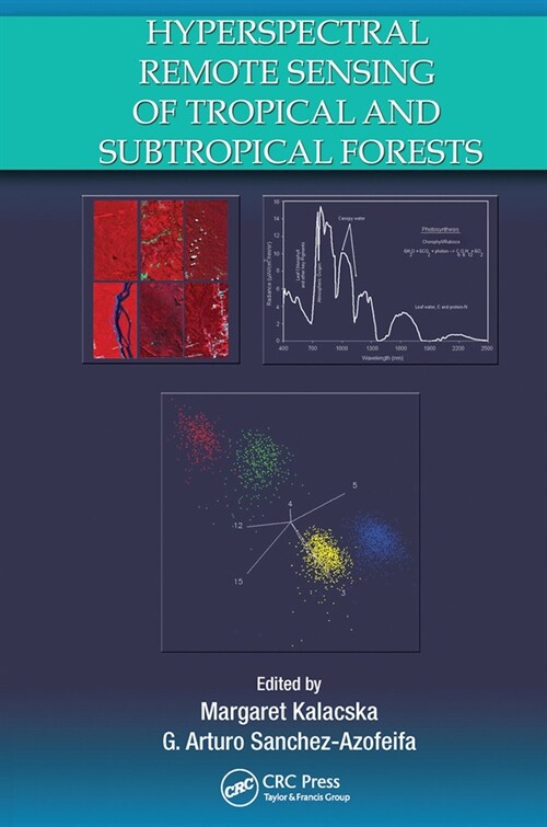 Hyperspectral Remote Sensing of Tropical and Sub-Tropical Forests (Paperback)