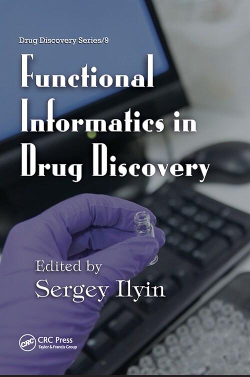 Functional Informatics in Drug Discovery (Paperback, 1)