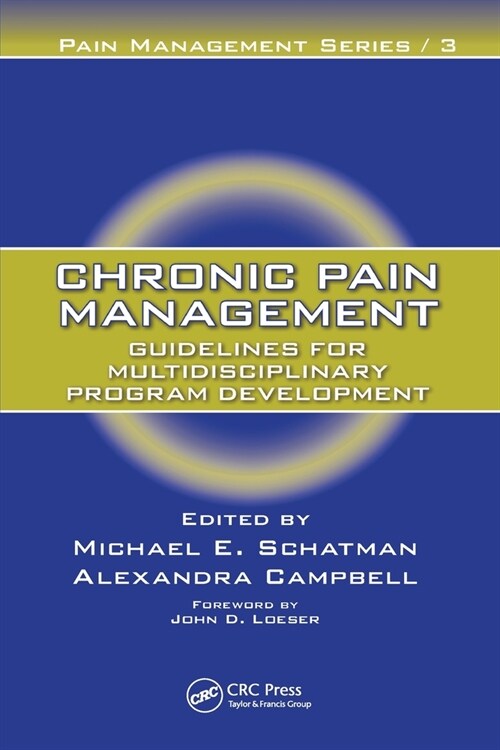Chronic Pain Management : Guidelines for Multidisciplinary Program Development (Paperback)