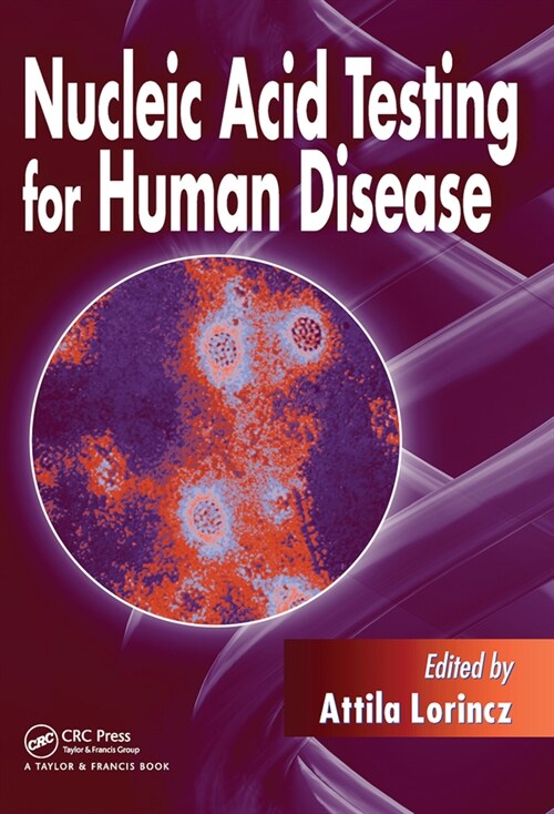 Nucleic Acid Testing for Human Disease (Paperback, 1)