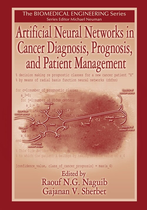 Artificial Neural Networks in Cancer Diagnosis, Prognosis, and Patient Management (Paperback, 1)