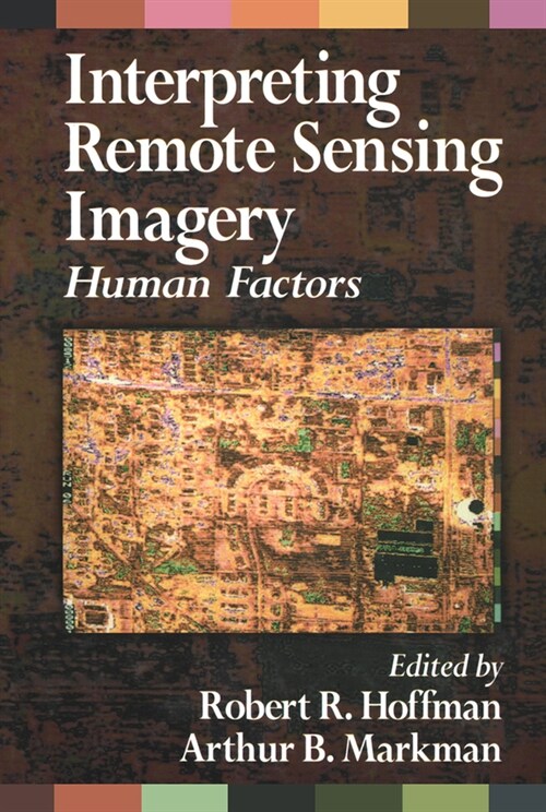 Interpreting Remote Sensing Imagery : Human Factors (Paperback)