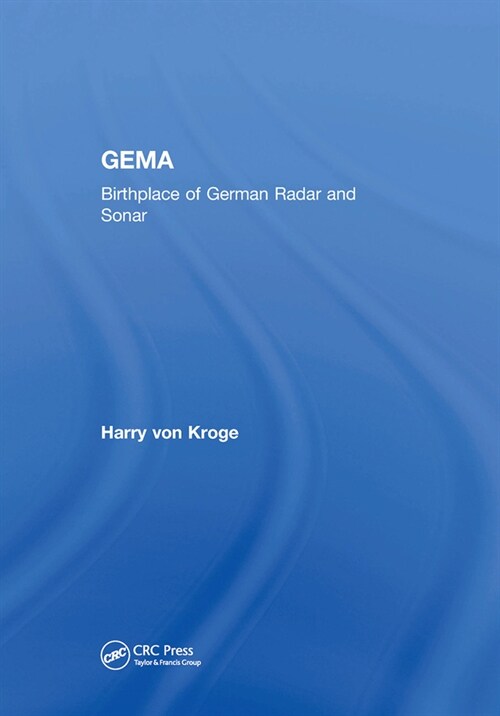 GEMA : Birthplace of German Radar and Sonar (Paperback)