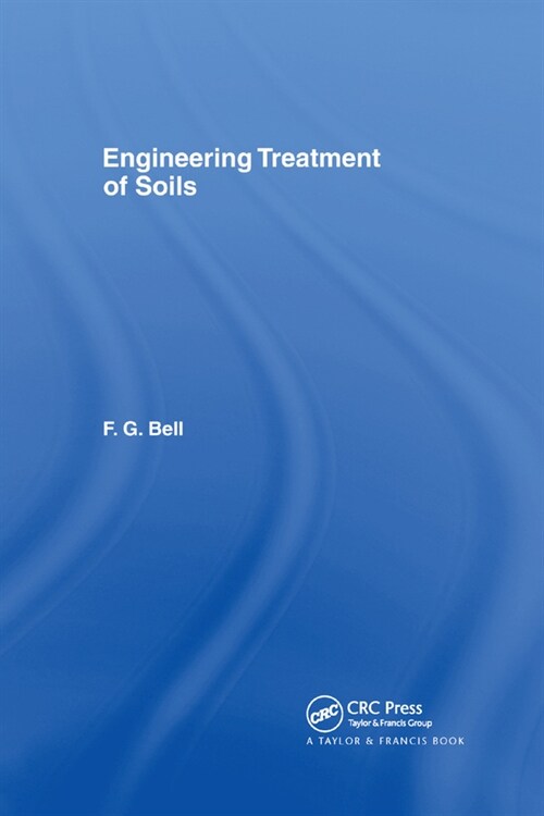 Engineering Treatment of Soils (Paperback, 1)