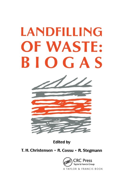 Landfilling of Waste : Biogas (Paperback)