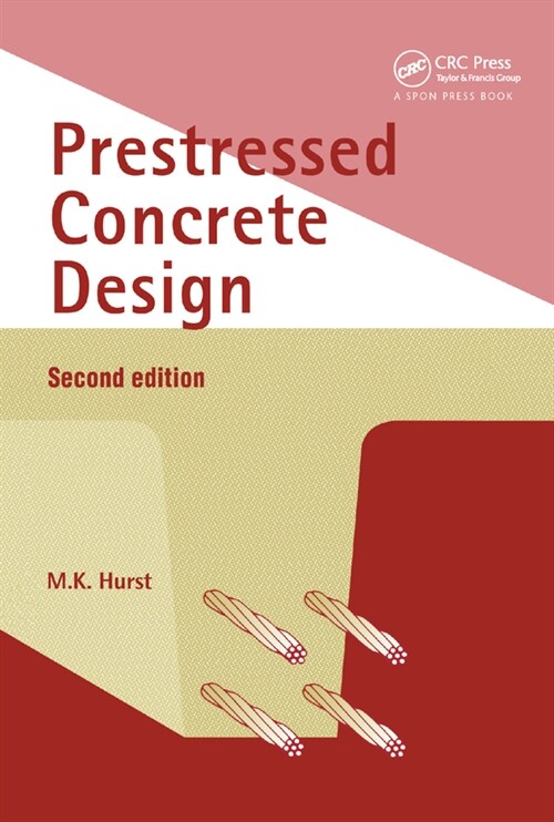 Prestressed Concrete Design (Paperback, 2 ed)