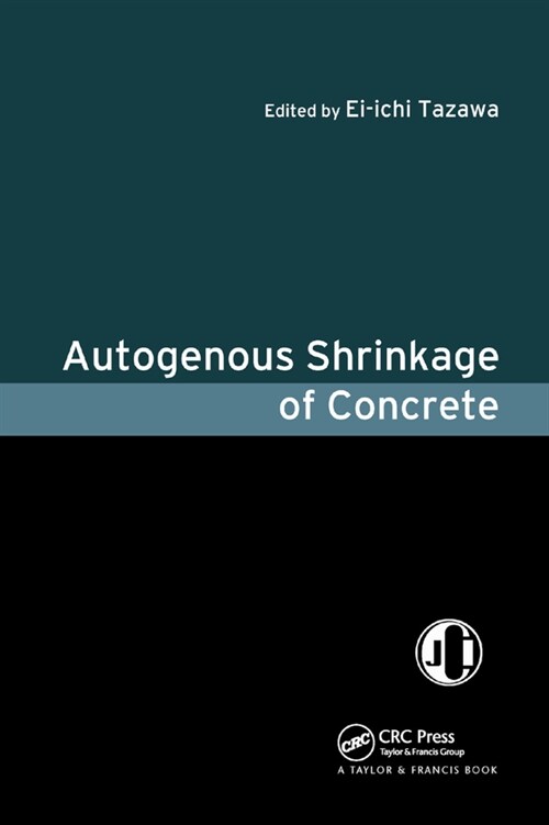 Autogenous Shrinkage of Concrete (Paperback, 1)
