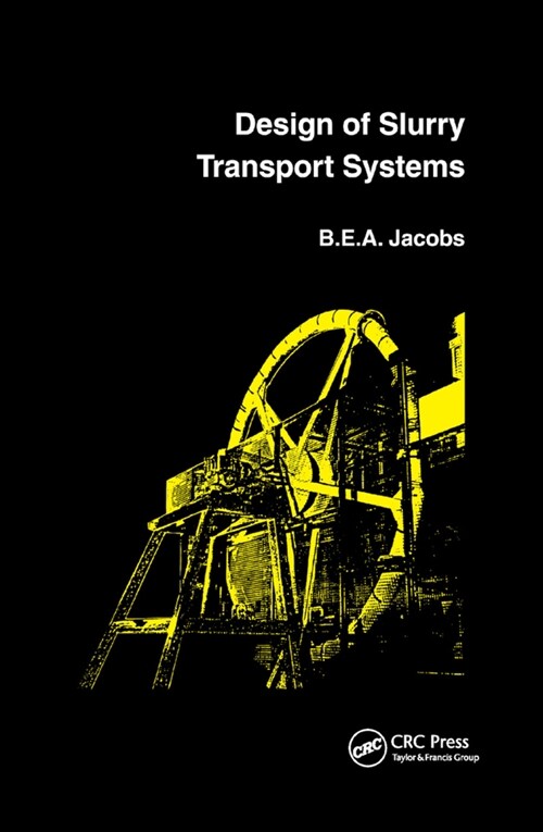 Design of Slurry Transport Systems (Paperback, 1)
