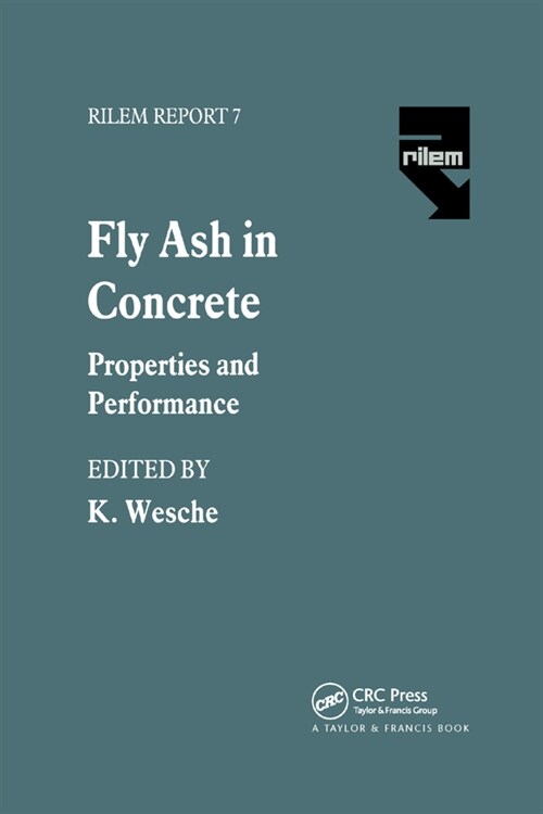 Fly Ash in Concrete : Properties and performance (Paperback)