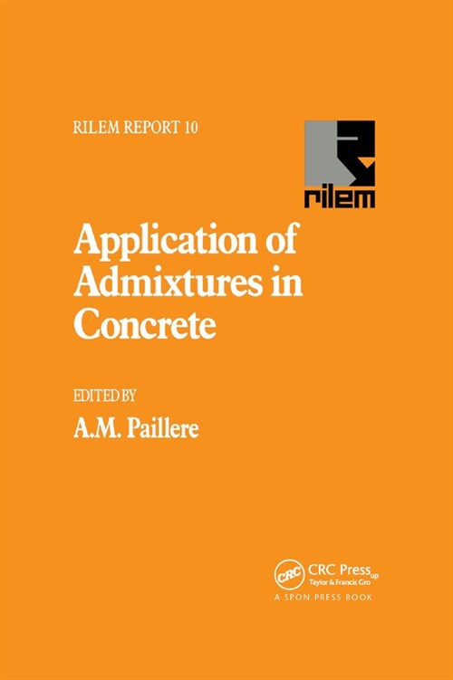 Application of Admixtures in Concrete (Paperback, 1)