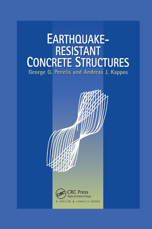 Earthquake Resistant Concrete Structures (Paperback, 1)