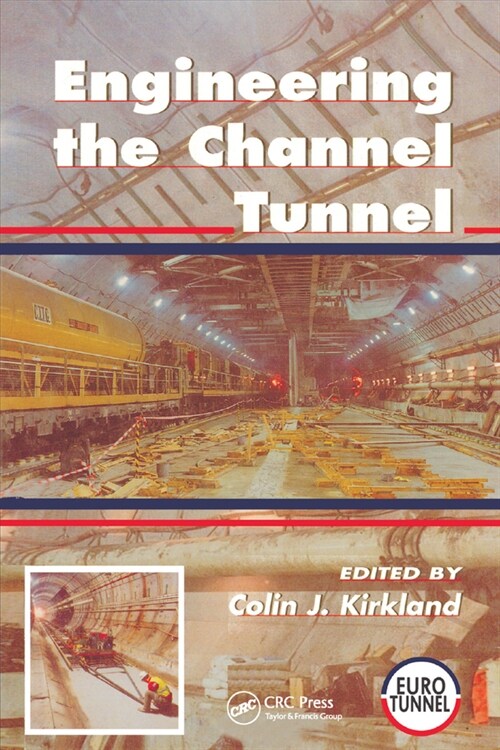 Engineering the Channel Tunnel (Paperback, 1)