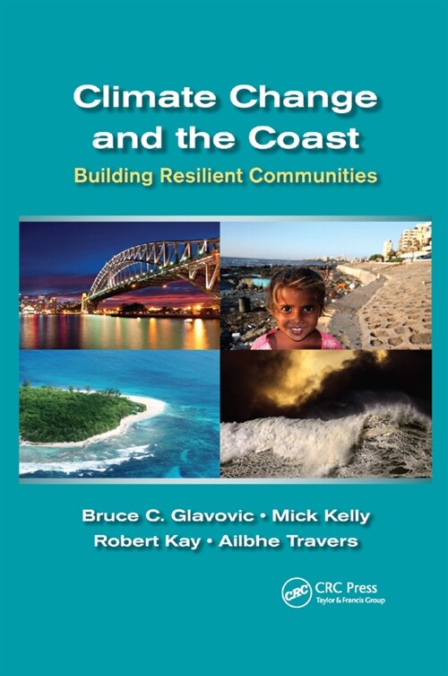 Climate Change and the Coast : Building Resilient Communities (Paperback)