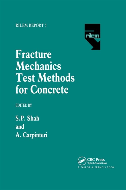 Fracture Mechanics Test Methods For Concrete (Paperback, 1)