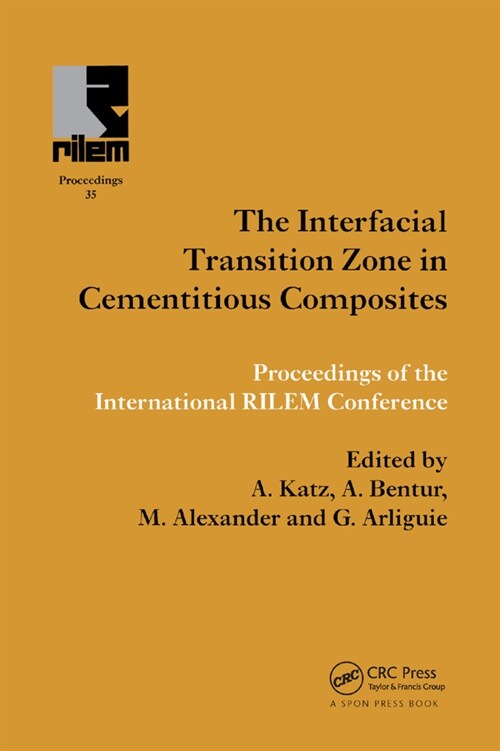 Interfacial Transition Zone in Cementitious Composites (Paperback, 1)