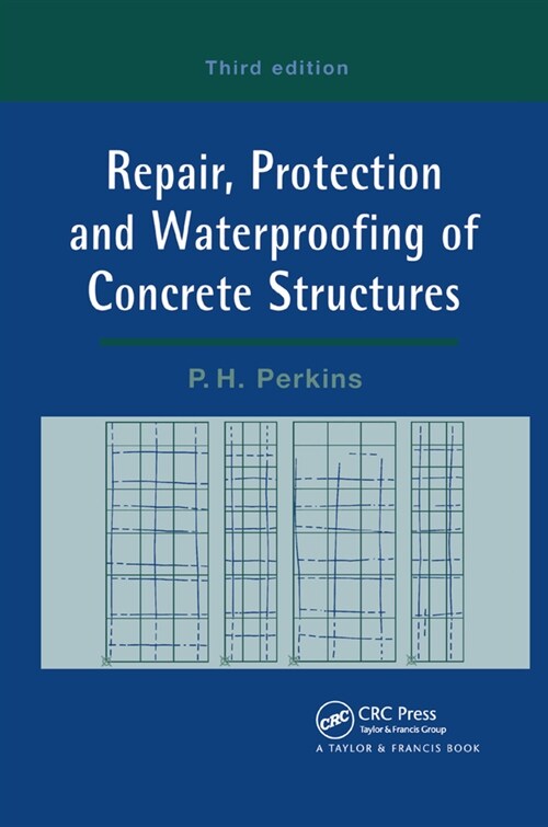Repair, Protection and Waterproofing of Concrete Structures (Paperback, 3 ed)