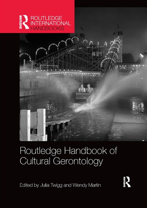 Routledge Handbook of Cultural Gerontology (Paperback, 1)